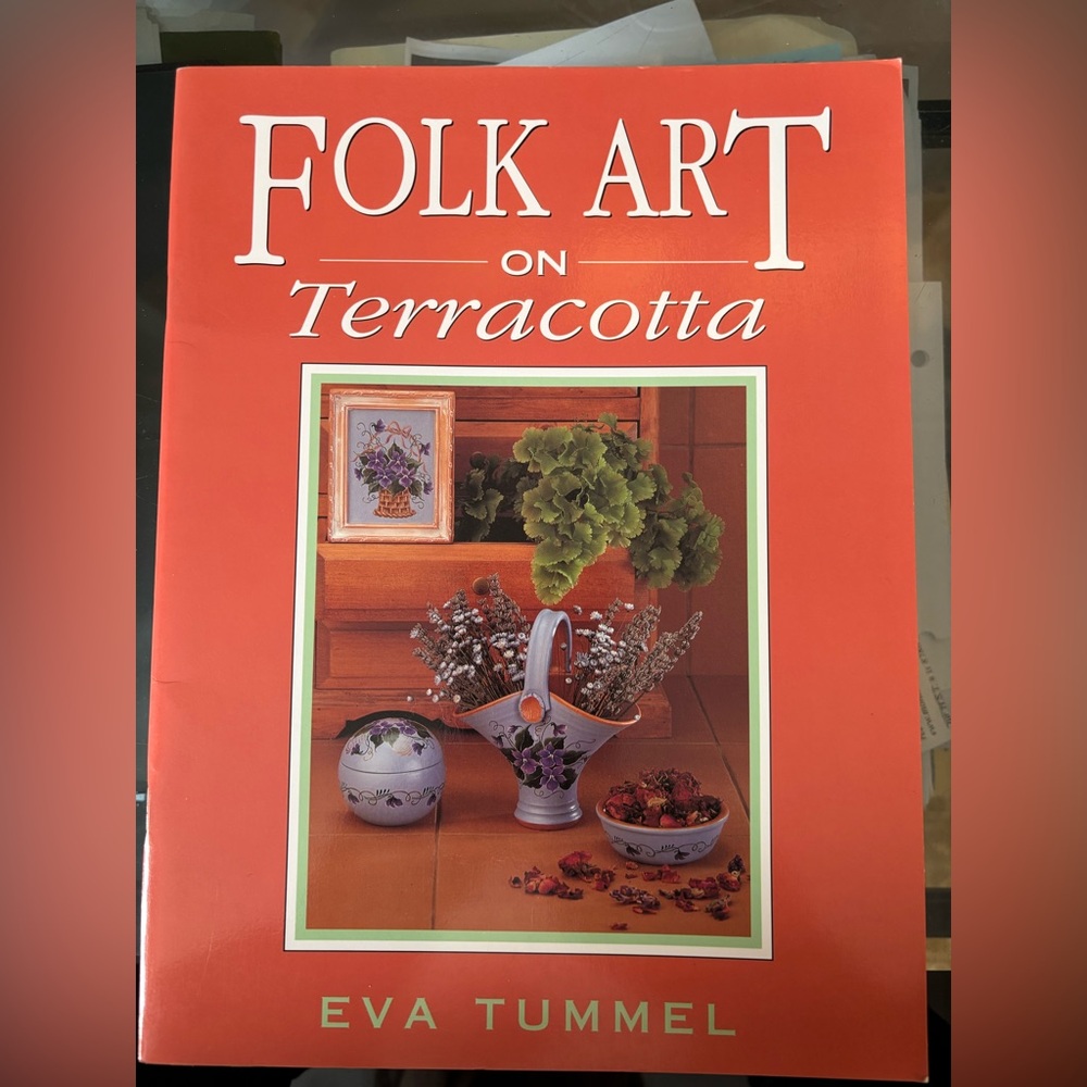 (3 for $20)Folk Art on Terracotta Book by Eva Tummel guc